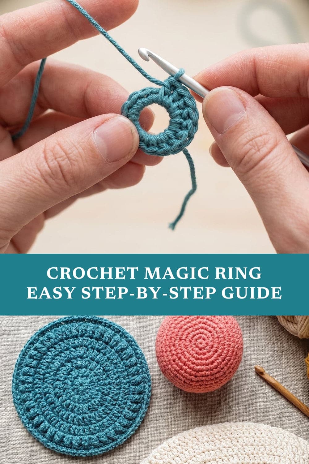 Pin graphic: How to Crochet a Magic Ring: Easy Magic Circle Tutorial