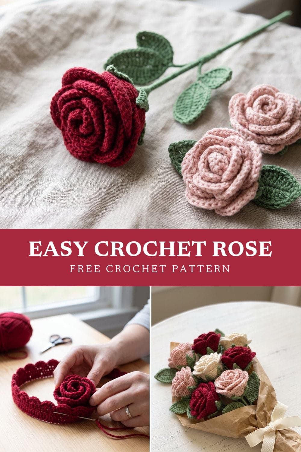 Pin graphic: Crochet Rose Pattern: Easy Rolled Rose with Stem and Leaves